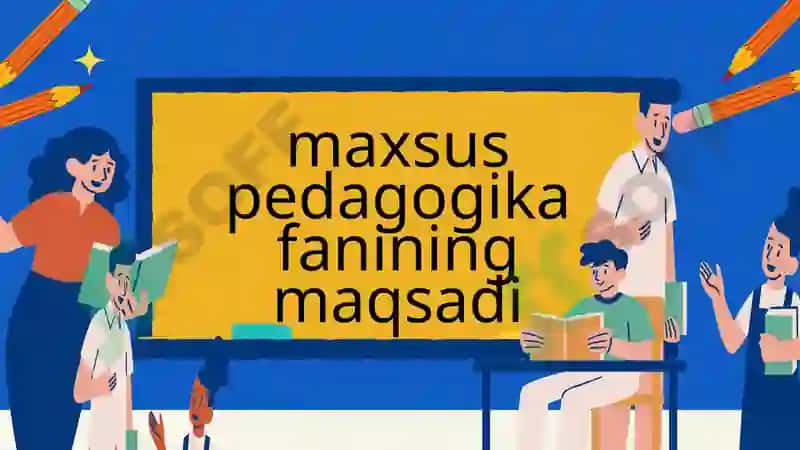 Maxsus pedagogika va maxsus psixologiyaning maqsadi, vazifalari, obyekti va predmeti 8