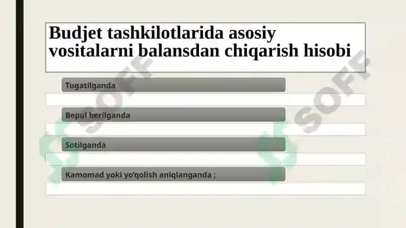 Byudjet tashkilotlarda asosiy vositalar hisobi 8