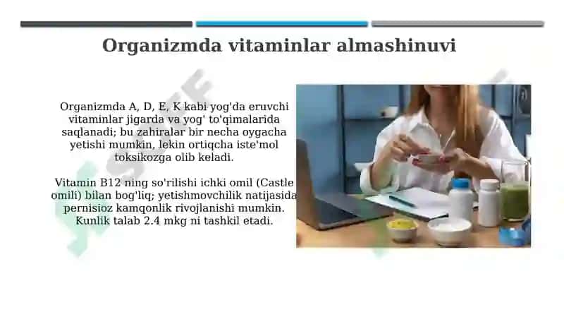 Organizmning vitaminlar bilan ta'minlanganligini o'rganish va baholash 8