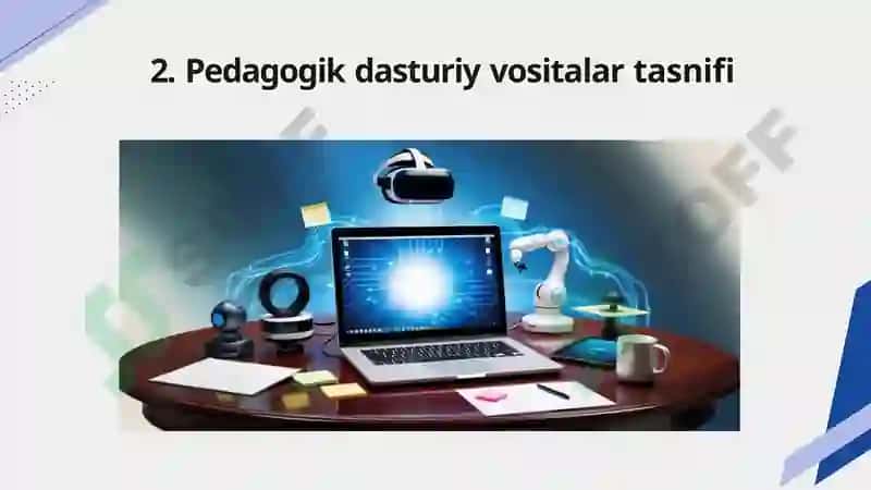 Pedagogik dasturiy vositalar haqida tushuncha 8