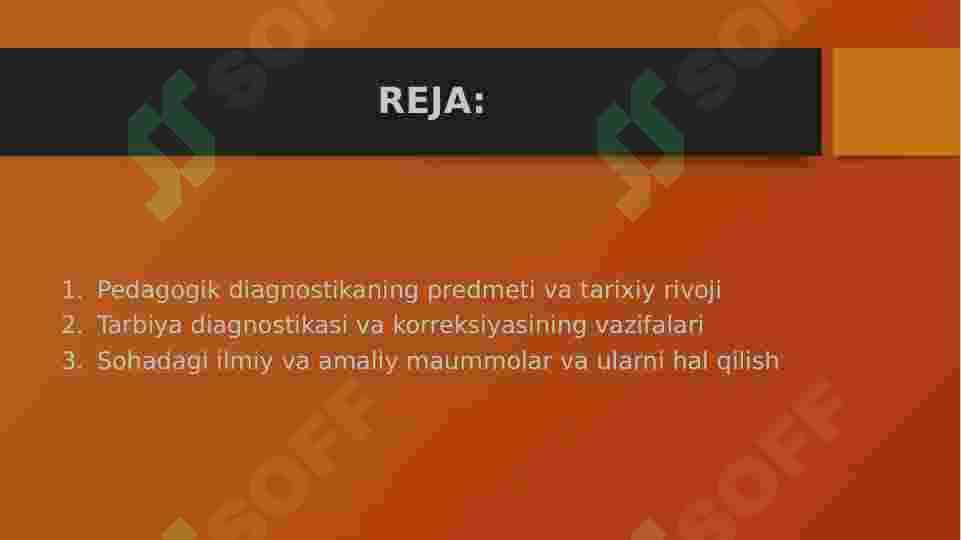 Tarbiya diagnostikasi va korreksiyasi. Pedagogning kasbiy faoliyat sohasi 2