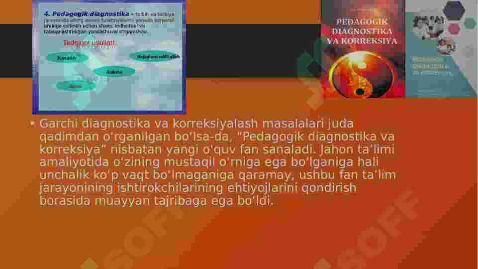 Tarbiya diagnostikasi va korreksiyasi. Pedagogning kasbiy faoliyat sohasi 4