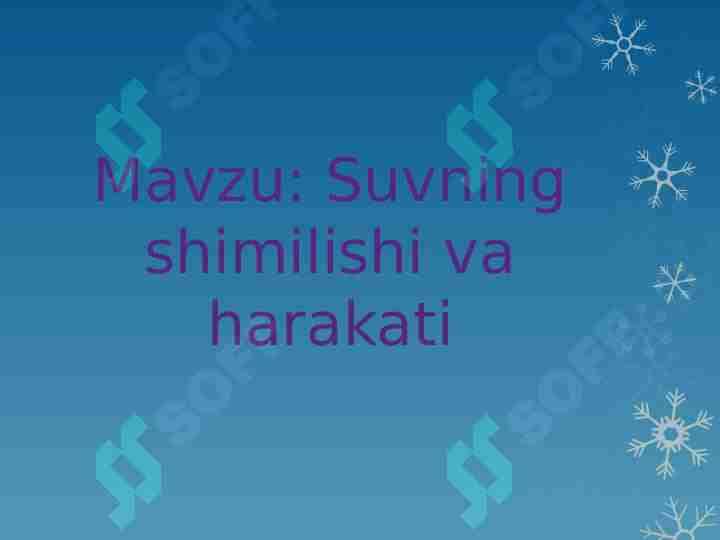 Suvning shimillishi va harakati