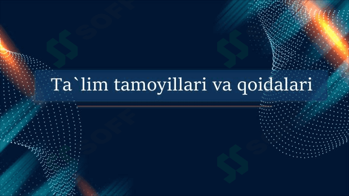 Ta'lim tamoyillari va qoidalari 1
