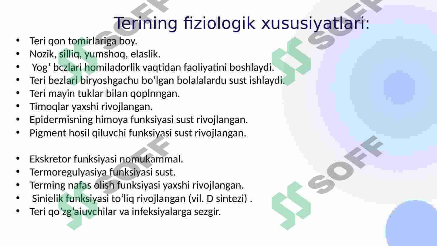 Teridagi bezlar, rivojlanishi,ularning funksional faoliyatini xuxusiyatlari. 4
