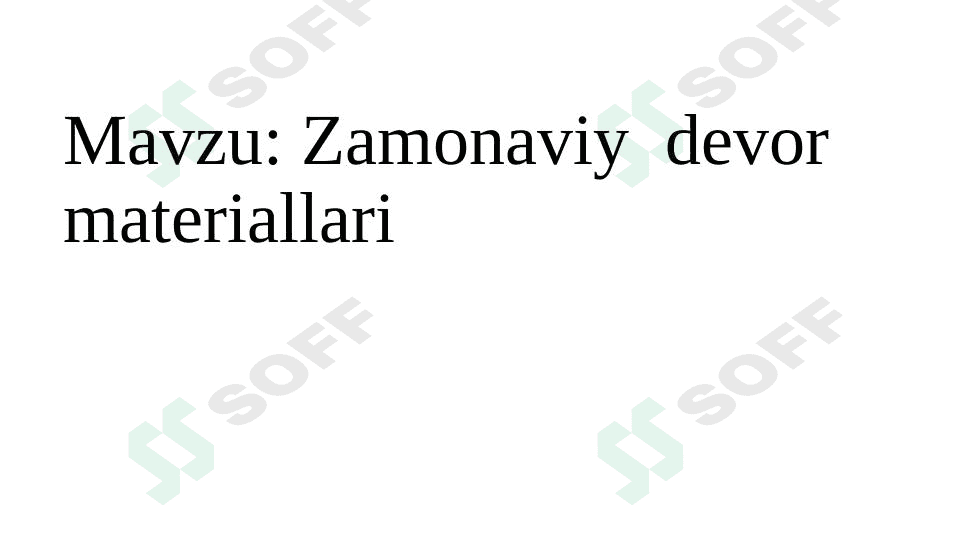 Zamonaviy  devor  materiallari 1
