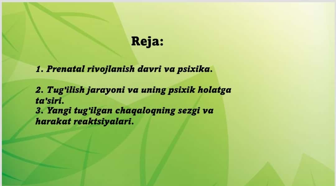 Ontogenezning ilk bosqichlarida insonning psixik rivojlanishiga xos xususiyatlar