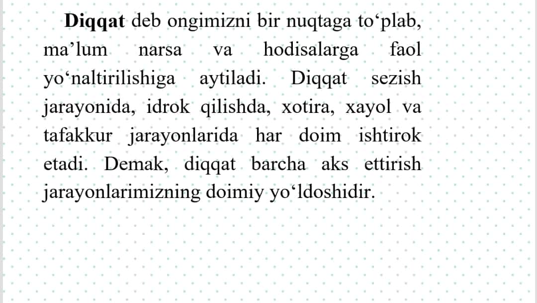 Bilish jarayonlari. Diqqat