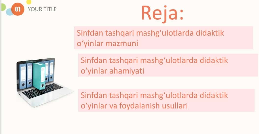 Mavzu: Sinfdan tashqari mashg‘ulotlarda didaktik o‘yinlarning ahamiyati, mazmuni va ulardan foydalanish usullari