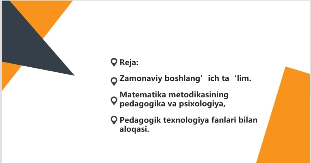 Mavzu: Boshlangich sinflarda matematika o‘qitish metodikasi fan sifatida, fanlararo bog‘liqligi