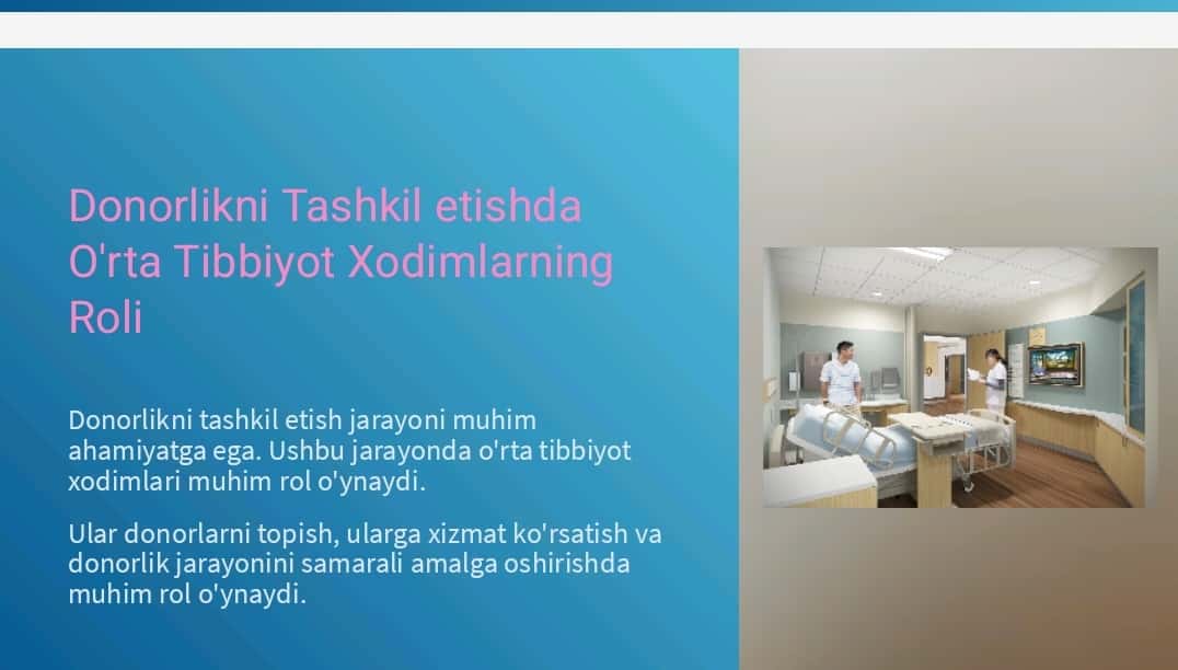 Donorlikni tashkil etishda o’rta tibbiyot xodimlarining roli