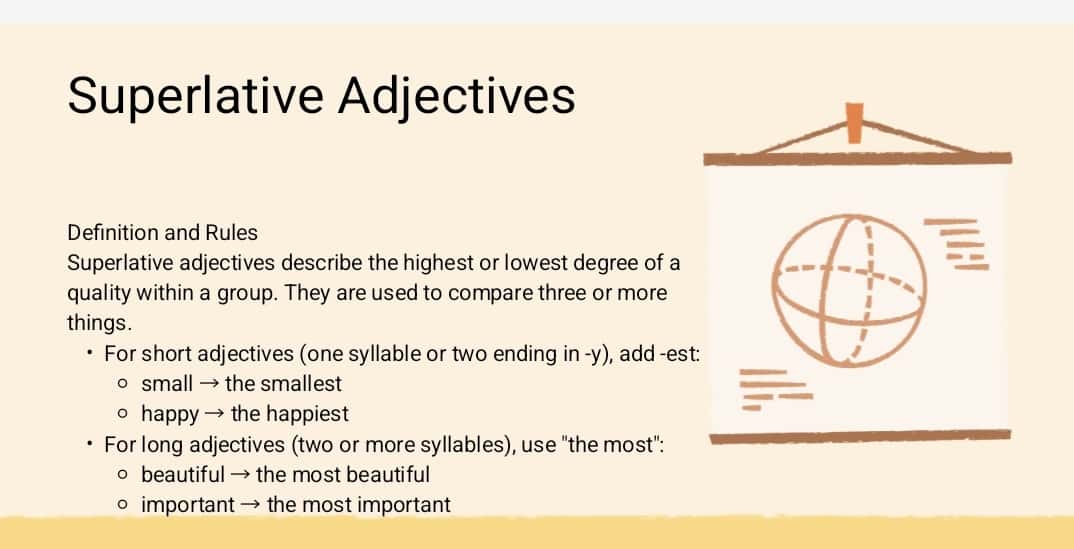 Theme:
Superlative adjectives(the biggest,the most beautiful,etc.)