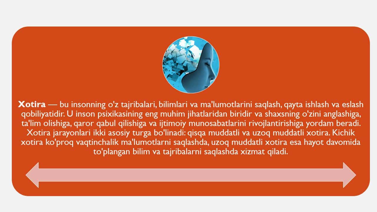 Xotira haqida tushuncha va uning nerv-fiziologik asosi