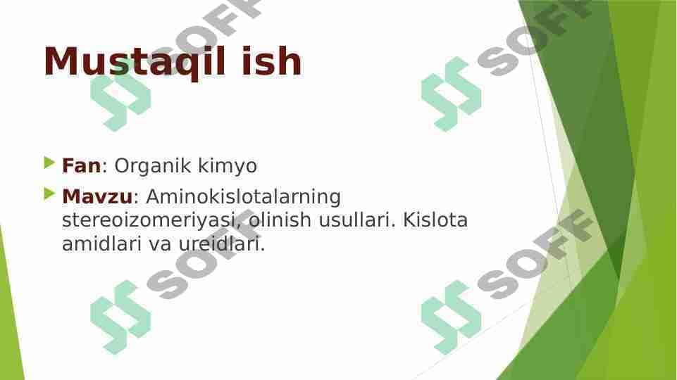 Aminokislotalarning stereoizomeriyasi, olinish usullari. Kislota amidlari va ureidlari.