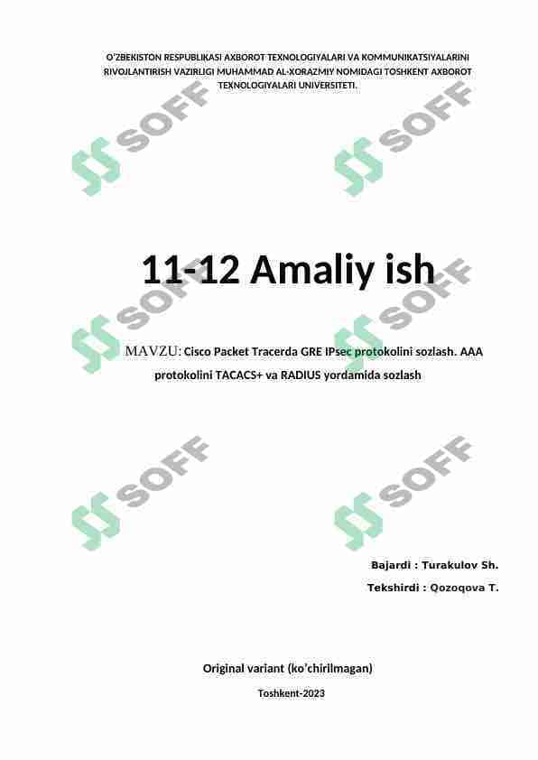 Cisco Packet Tracerda GRE IPsec protokolini sozlash. AAA protokolini TACACS+ va RADIUS yordamida sozlash