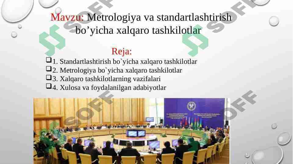 Metrologiya va standartlashtirish bo’yicha xalqaro tashkilotlar