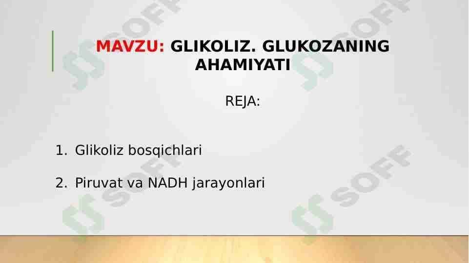GLIKOLIZ.GLUKOZANING AHAMIYATI