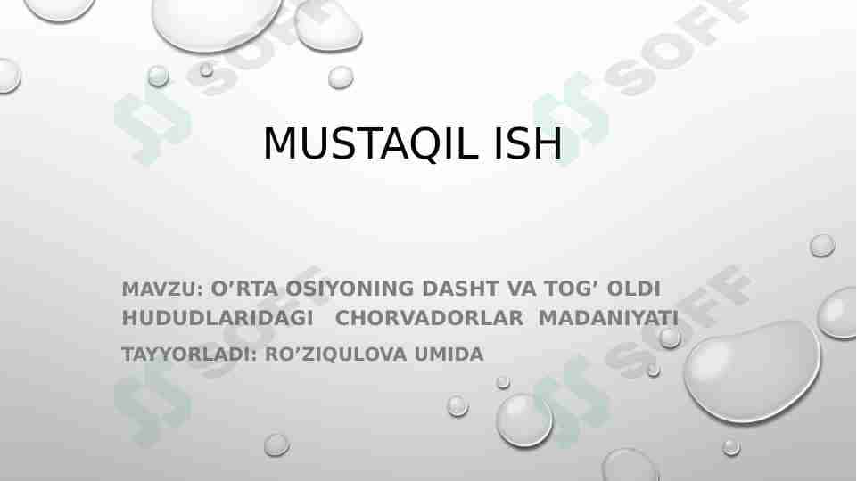 O’RTA OSIYONING DASHT VA TOG’OLDI HUDUDLARIDAGI CHORVADORLAR MADANIYATI