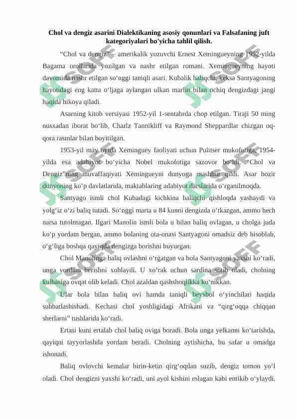 Chol va dengiz asarini Dialektikaning asosiy qonunlari va Falsafaning juft kategoriyalari bo'yicha tahlil qilish