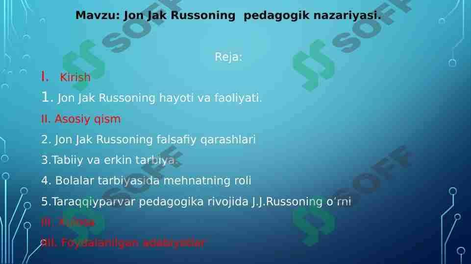 Jon Jak Russoning pedagogik nazariyasi.