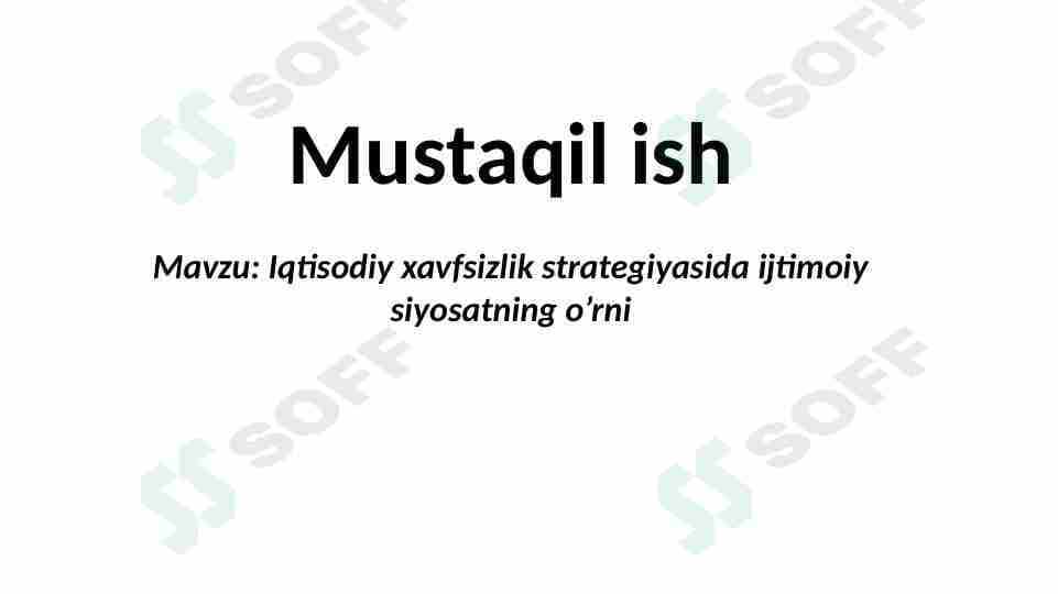Iqtisodiy xavfsizlik strategiyasida ijtimoiy siyosatning o’rni