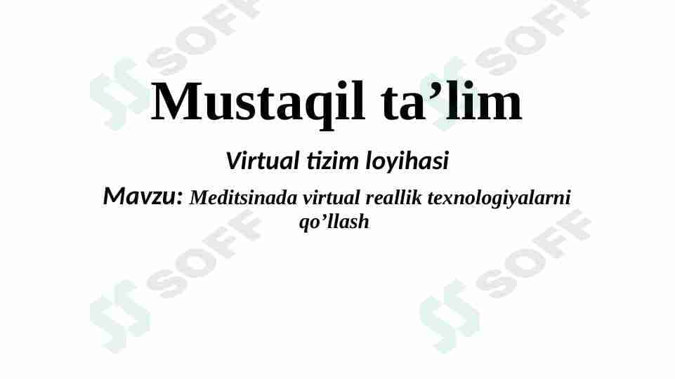 Meditsinada virtual reallik texnologiyalarni qo’llash