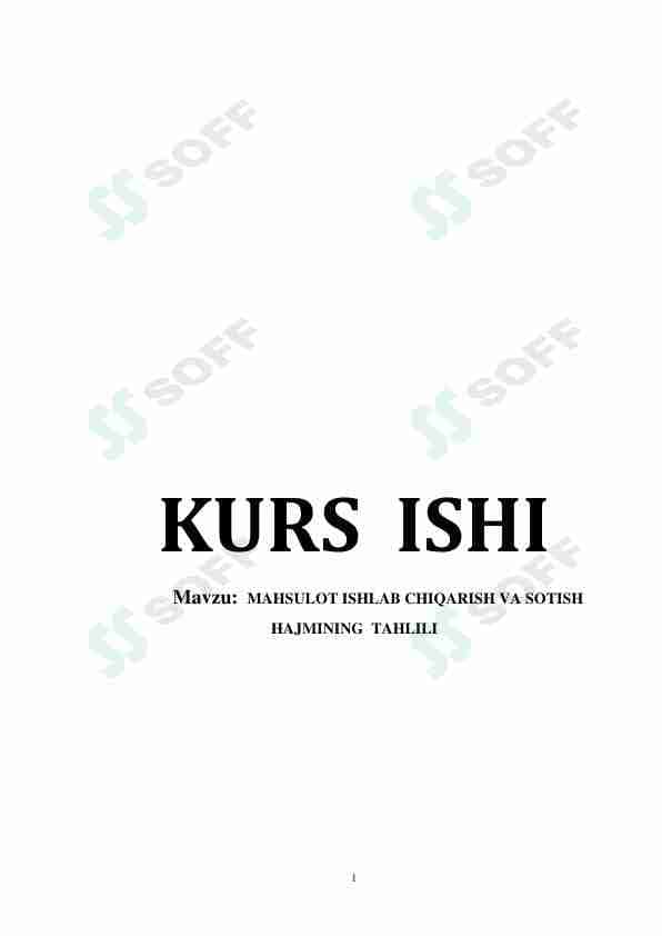 MAHSULOT ISHLAB CHIQARISH VA SOTISH HAJMINING  TAHLILI