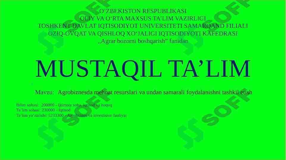 Agrobiznesda mehnat resurslari va undan samarali foydalanishni tashkil etish