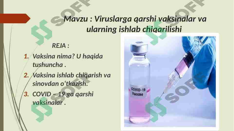 Viruslarga qarshi vaksinalar va ularning ishlab chiqarilishi