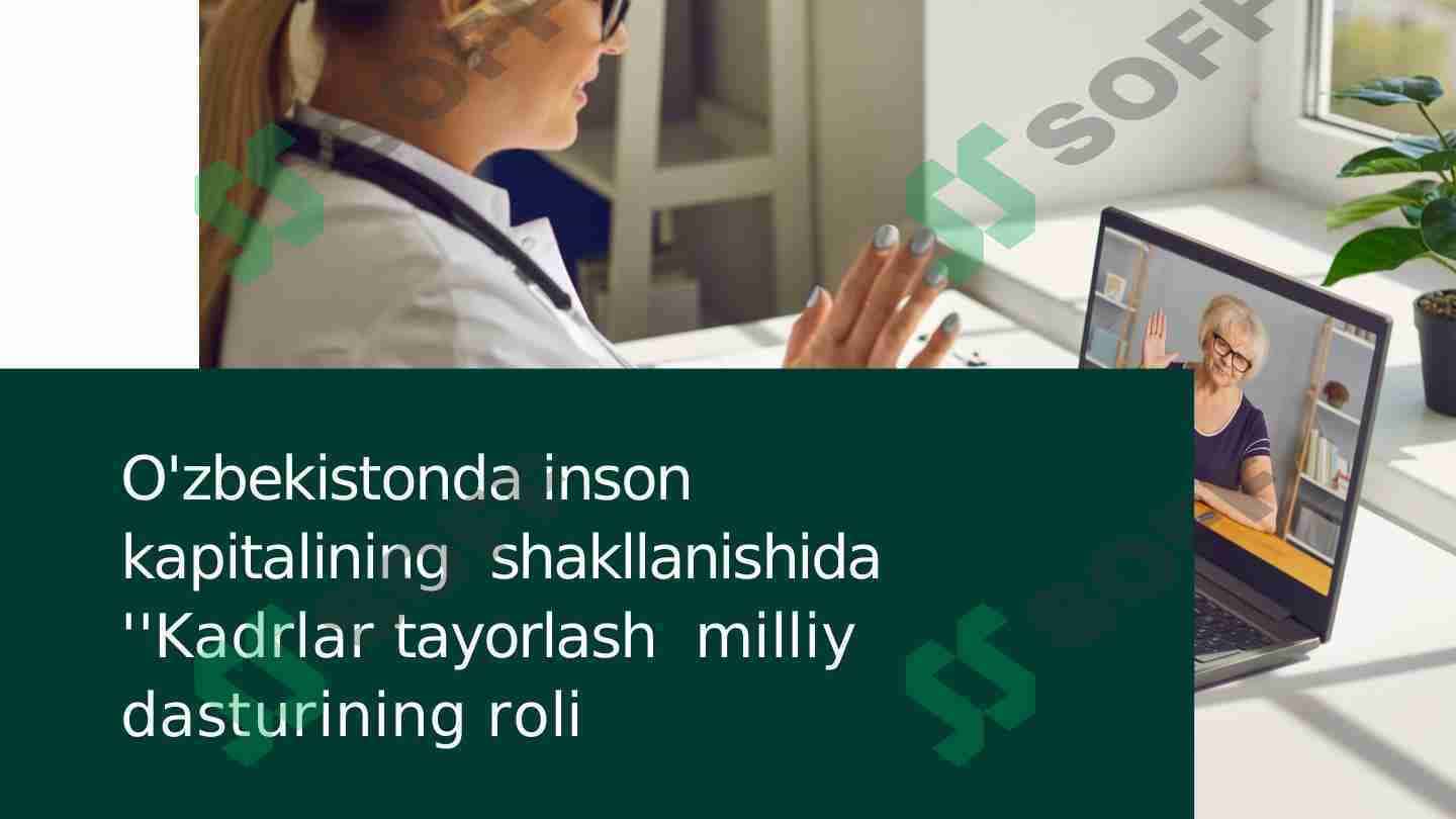 O'zbekistonda inson kapitalining shakllanishida ''Kadrlar tayorlash milliy dasturining roli