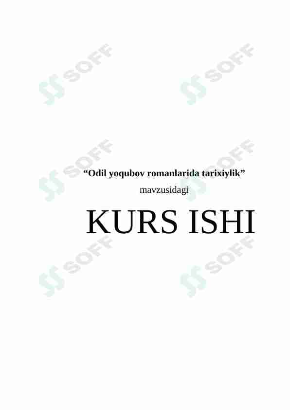 Odil yoqubov romanlarida tarixiylik