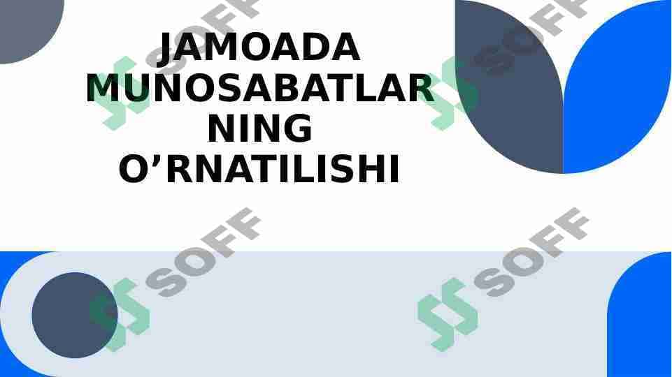 Jamoada munosabatlarni yaratish