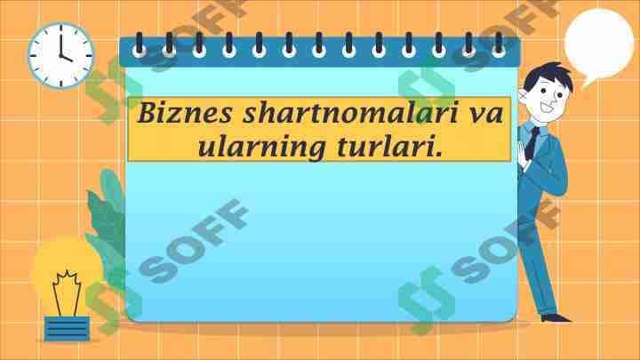 Biznes shartnomalari va ularning turlari.