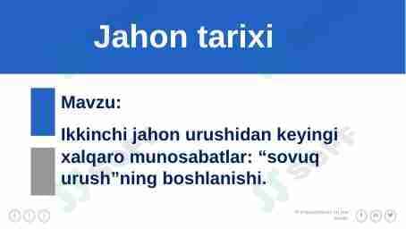 Ikkinchi jahon urushidan keyingi xalqaro munosabatlar. Sovuq urushning boshlanishi