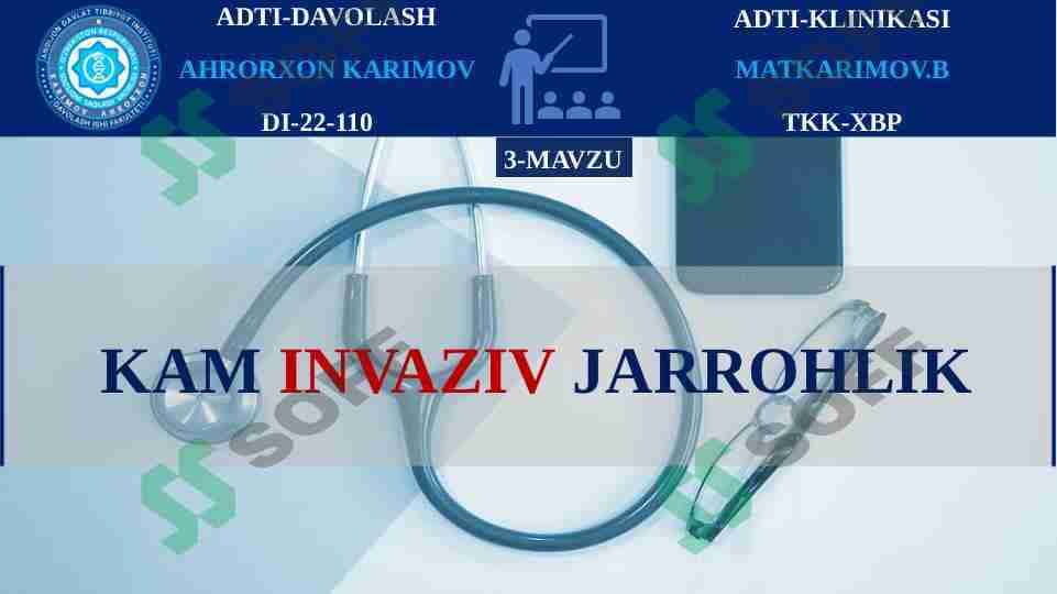 KAM INVAZIV JARROHLIK