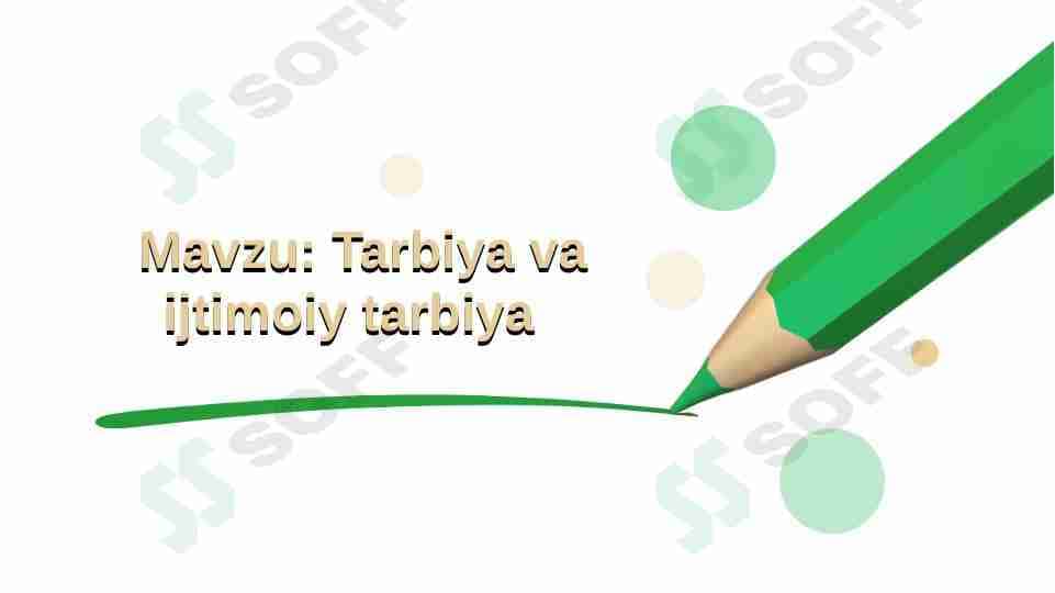 Tarbiya va ijtimoiy tarbiya