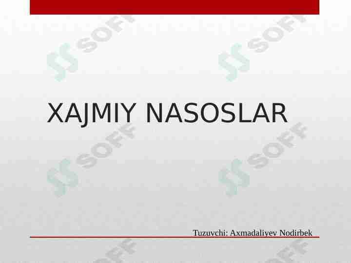XAJMIY NASOSLAR