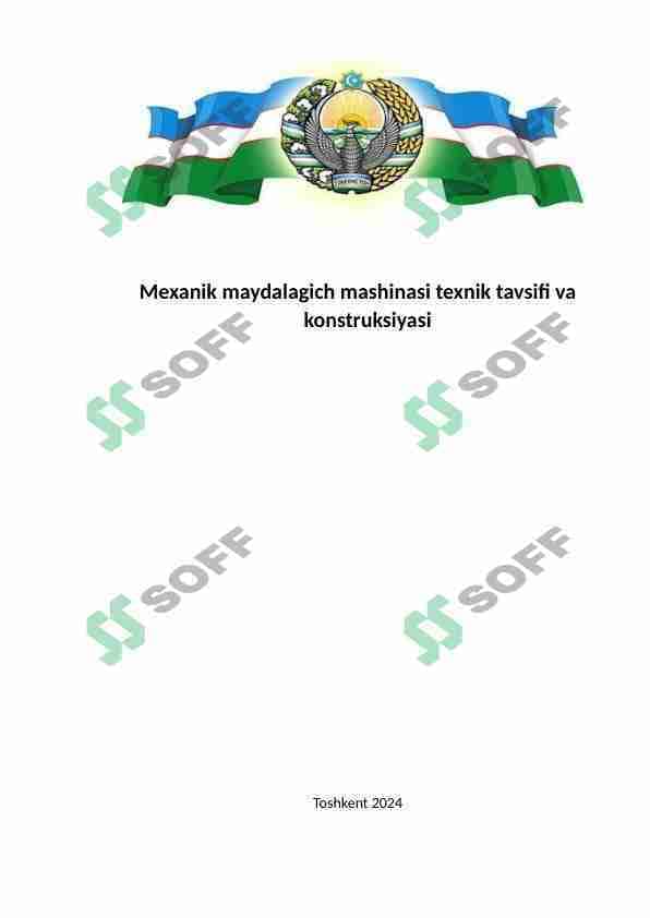Mexanik maydalagich mashinasi texnik tavsifi va konstruksiyasi