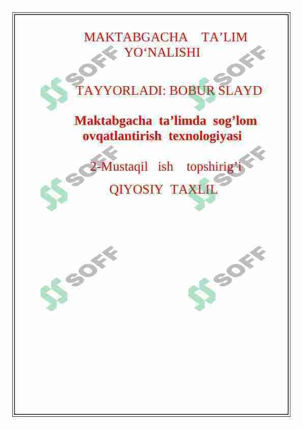 Maktabgacha ta’limda sog’lom ovqatlantirish texnologiyasi 2-Mustaqil ish topshirig’i