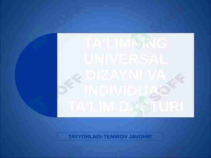 TA'LIMNING UNIVERSAL DIZAYNI VA INDIVIDUAL TA'LIM DASTURI