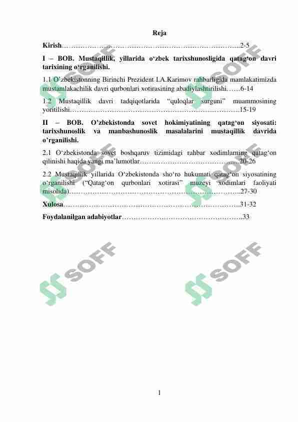 Mustaqillik, yillarida о‘zbek tarixshunosligida qatag‘on davri tarixining о‘rganilishi.