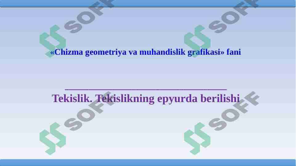 Tekislik. Tekislikning epyurda berilishi