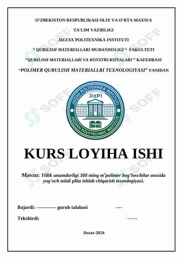 Polimer bog‘lovchi asosida yog‘och tolali plitalar ishlab chiqarish texnologiyasi
