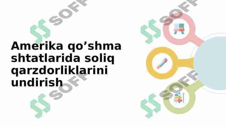 Amerika qo’shma shtatlarida soliq qarzdorliklarini undirish