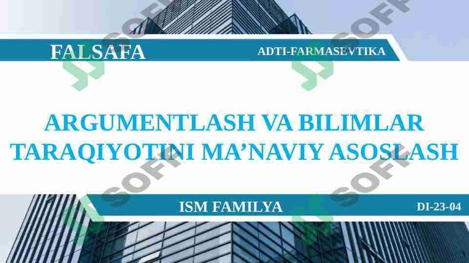 ARGUMENTLASH VA BILIMLAR TARAQIYOTINI MA’NAVIY ASOSLASH