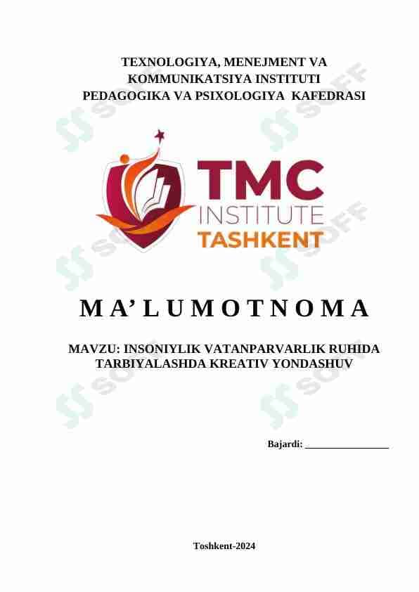 INSONIYLIK VATANPARVARLIK RUHIDA TARBIYALASHDA KREATIV YONDASHUV