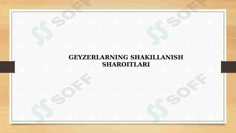GEYZERLARNING SHAKILLANISH SHAROITLARI