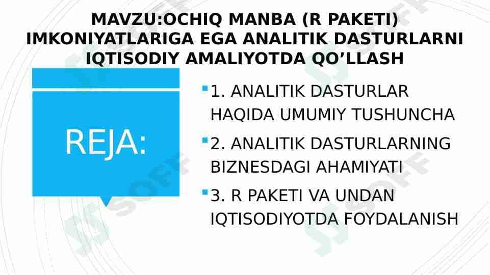 ochiq manba imkoniyatlarga ega analitik dasturlarni iqtisodiyotda qo'llash