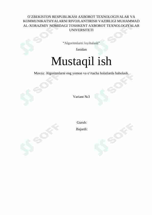 Algoritmlarni eng yomon va o‘rtacha holatlarda baholash.