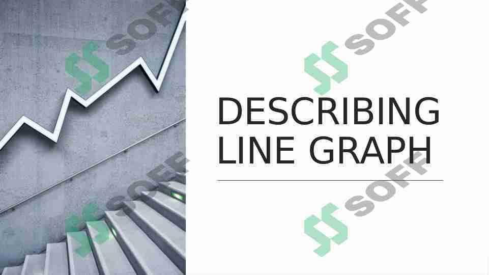 DESCRIBING LINE GRAPH